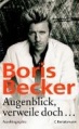 Augenblick, verweile doch ... (2003)